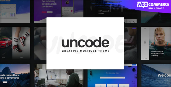 Uncode - Creative Multiuse & WooCommerce WordPress Theme