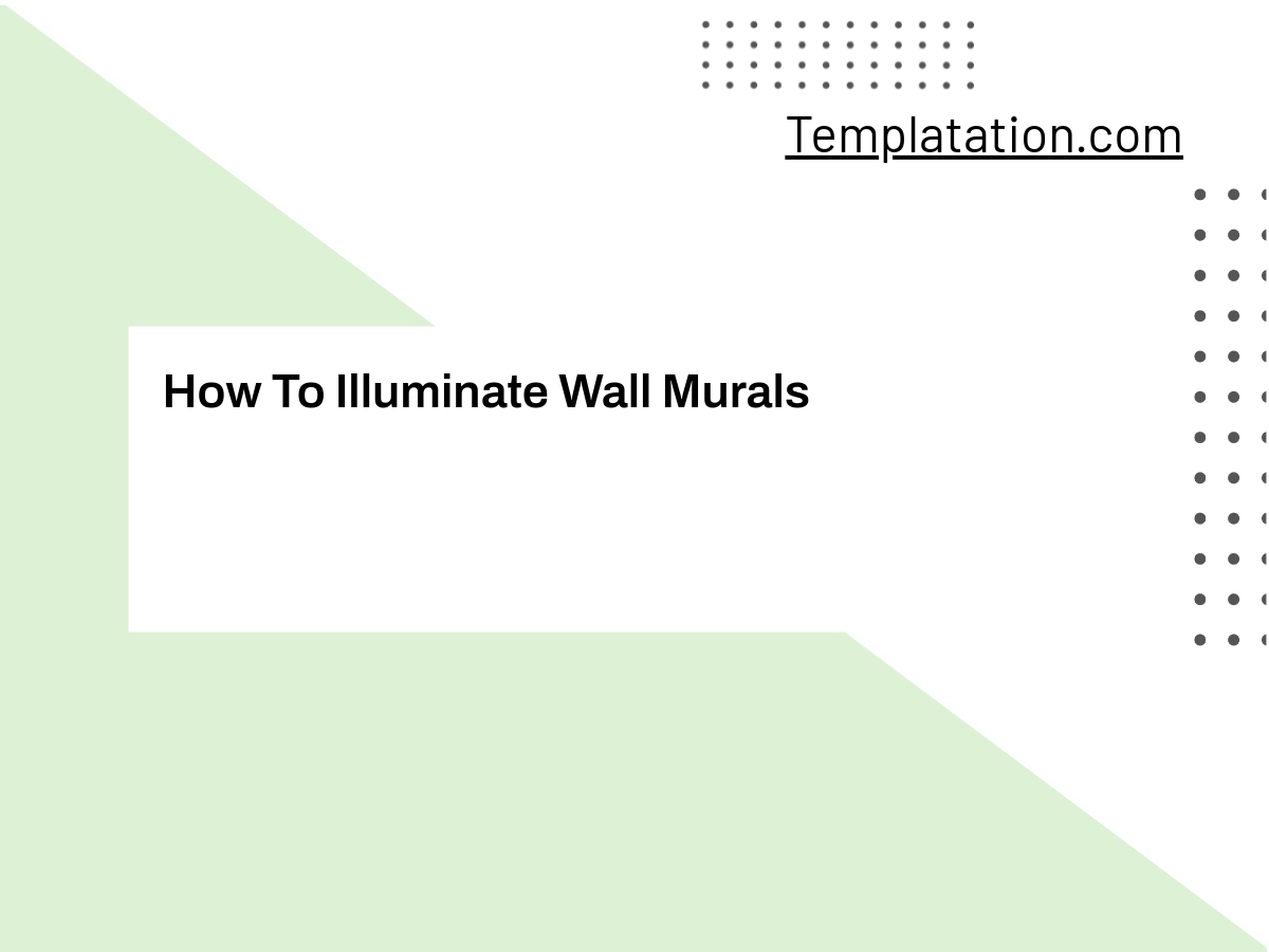 How To Illuminate Wall Murals