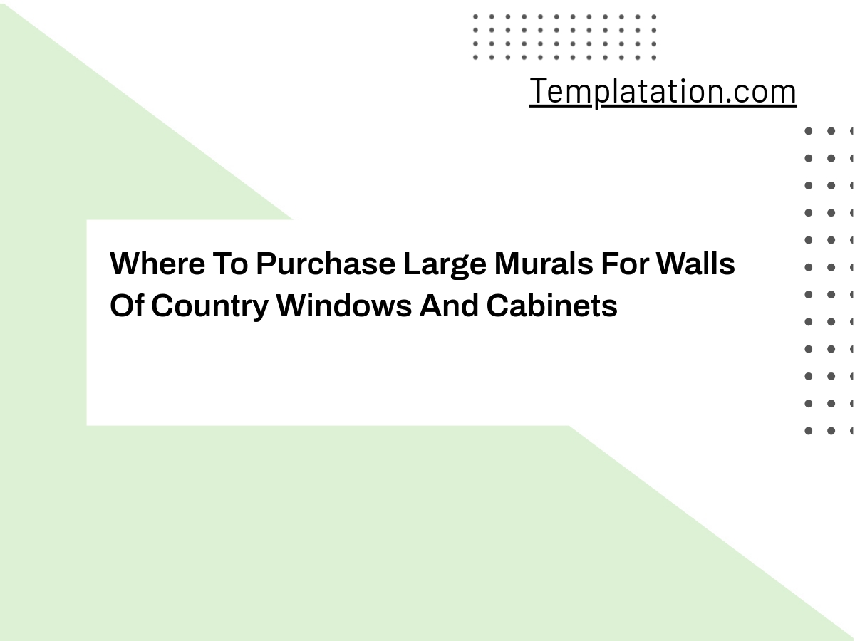 Where To Purchase Large Murals For Walls Of Country Windows And Cabinets