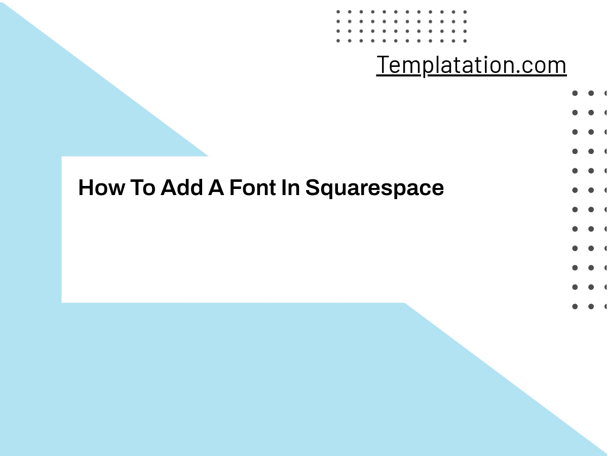 How To Add A Font In Squarespace