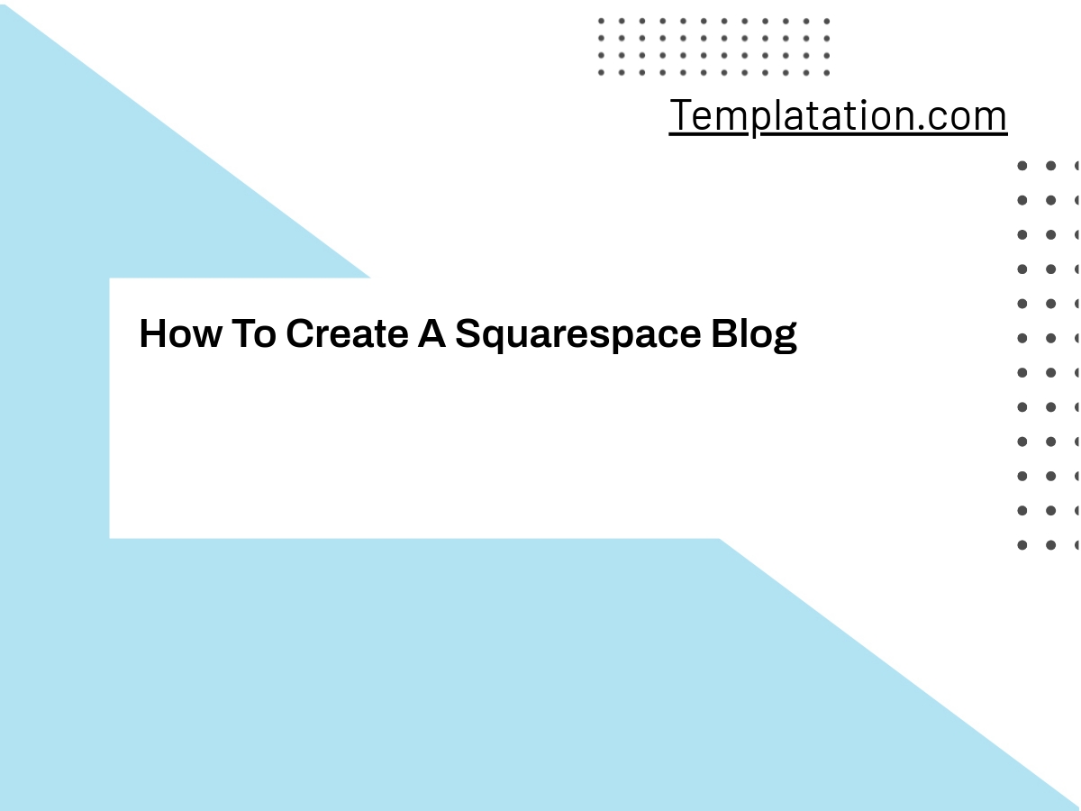 How To Create A Squarespace Blog