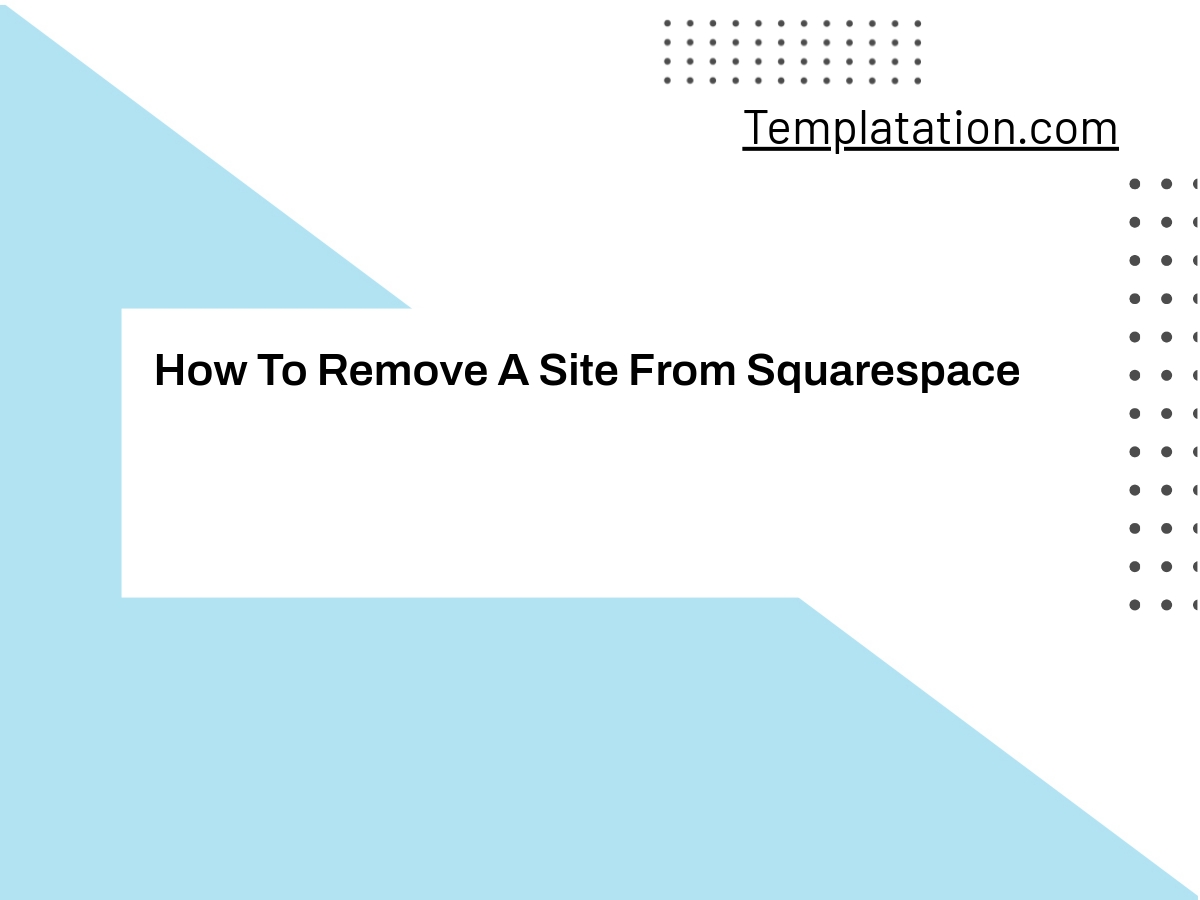 How To Remove A Site From Squarespace