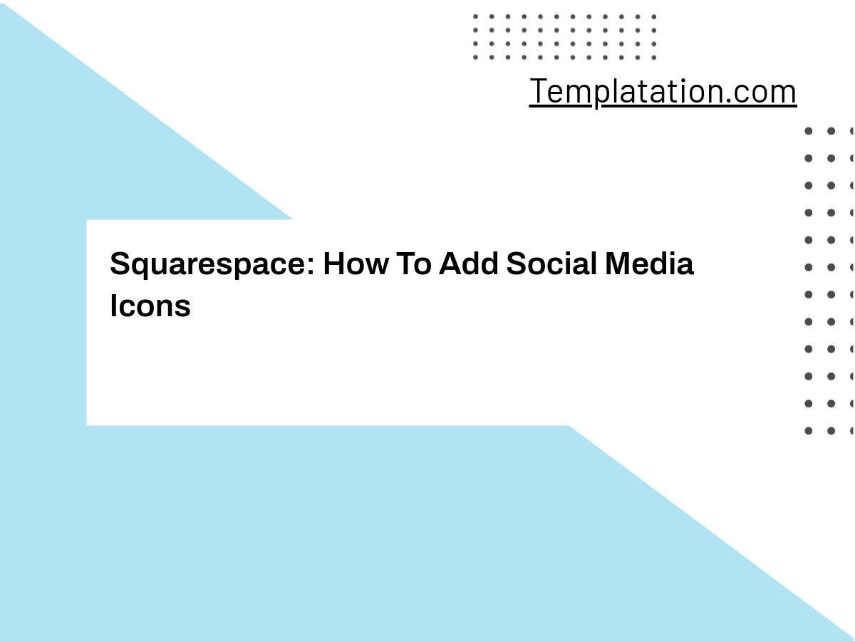 Squarespace: How To Add Social Media Icons