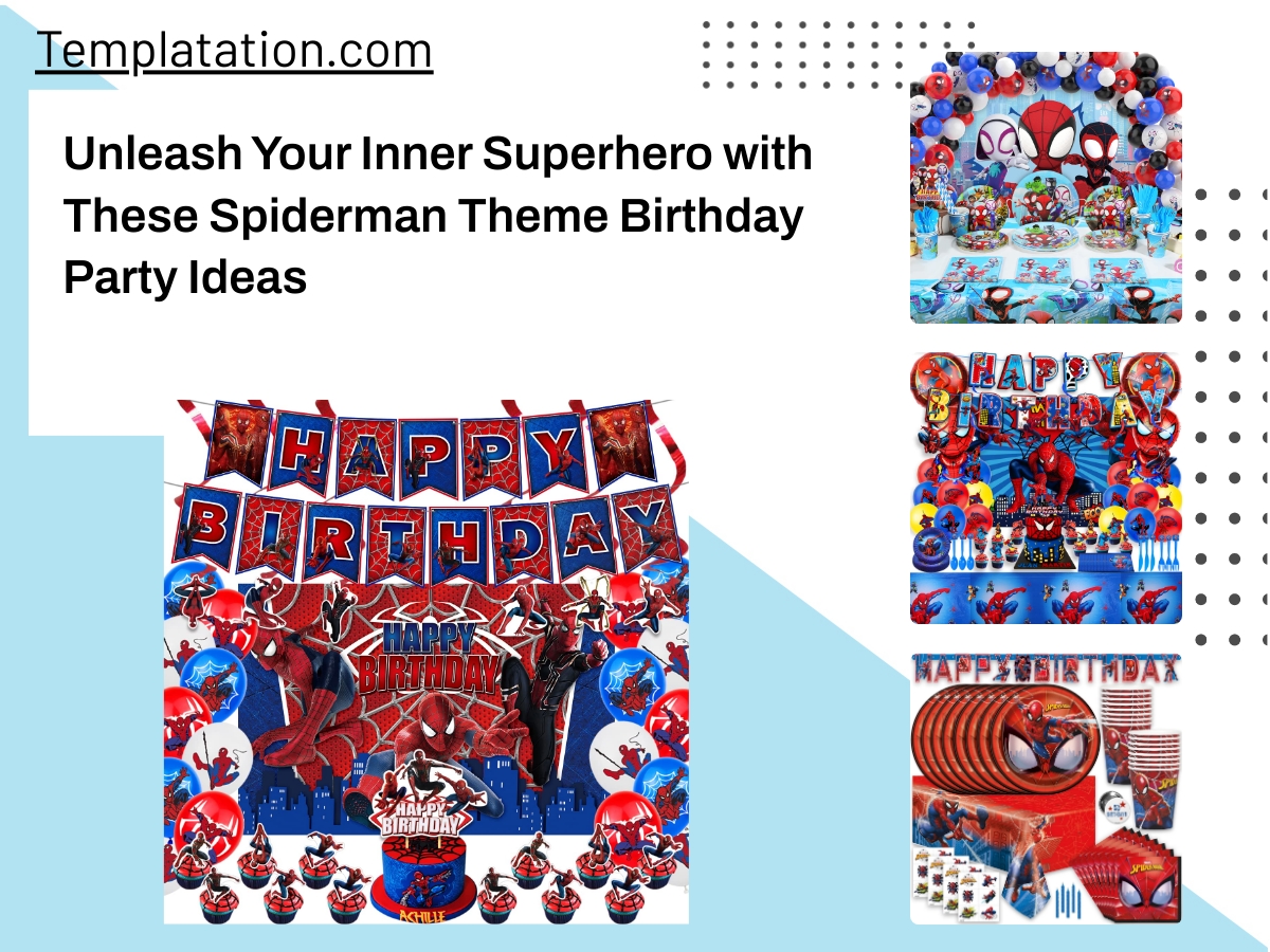 Unleash Your Inner Superhero with These Spiderman Theme Birthday Party Ideas